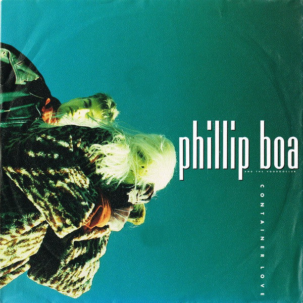 Phillip Boa And The Voodooclub* : Container Love (7", Single)