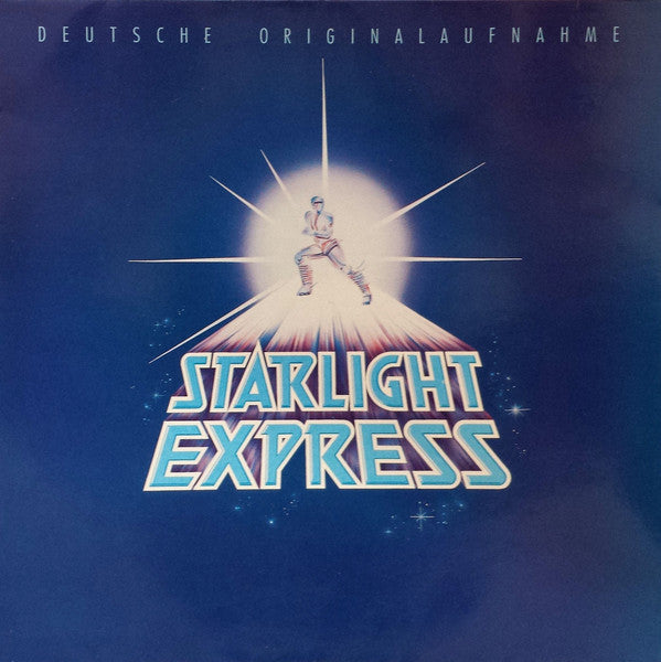 Andrew Lloyd Webber : Starlight Express - Deutsche Originalaufnahme (LP, Album)