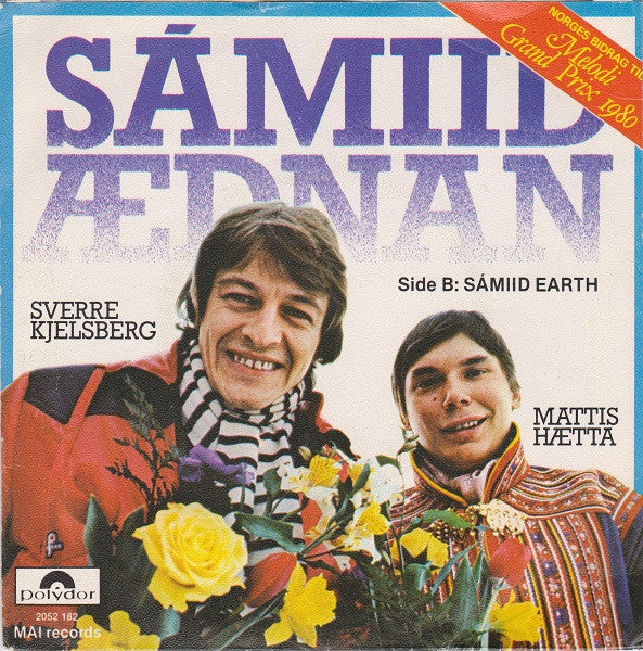 Sverre Kjelsberg / Mattis Hætta : Sámiid Ædnan (7", Single)