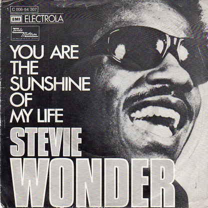 Stevie Wonder : You Are The Sunshine Of My Life (7", Single)