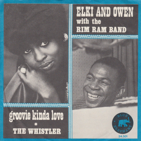 Elki And Owen* With The Rim Ram Band : Groovie Kinda Love (7", Single, Mono)