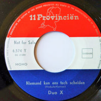Duo X : Niemand Kan Ons Toch Scheiden (7", Single, Promo)