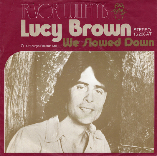 Trevor Williams : Lucy Brown (7", Single)