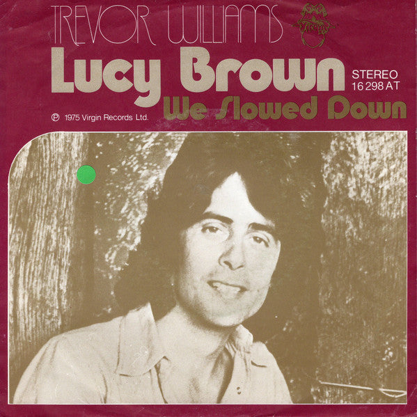 Trevor Williams : Lucy Brown (7", Single)