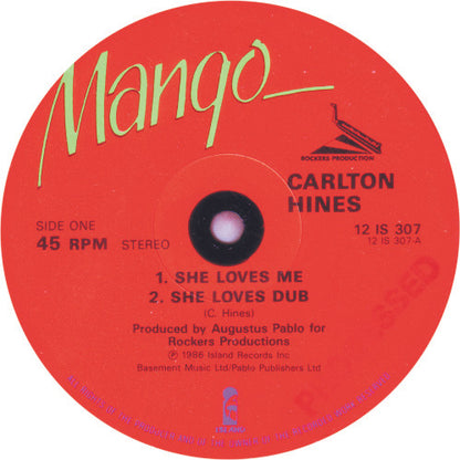 Carlton Hines* / Jah Bull : She Loves Me / Conference Table (12")