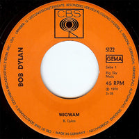Bob Dylan : Wigwam (7", Single)