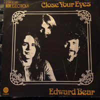 Edward Bear : Close Your Eyes / Cachet County (7")