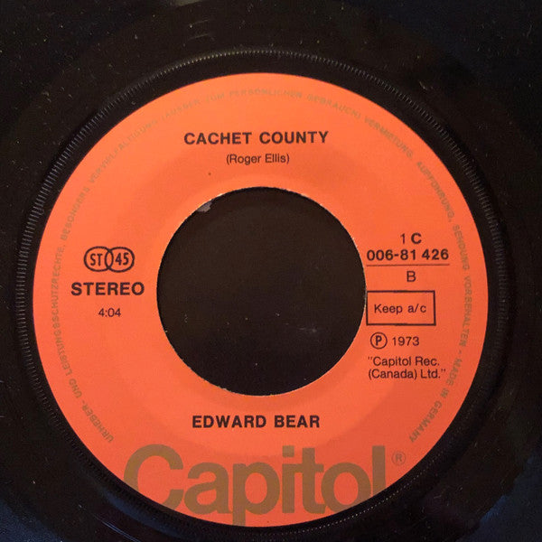Edward Bear : Close Your Eyes / Cachet County (7")