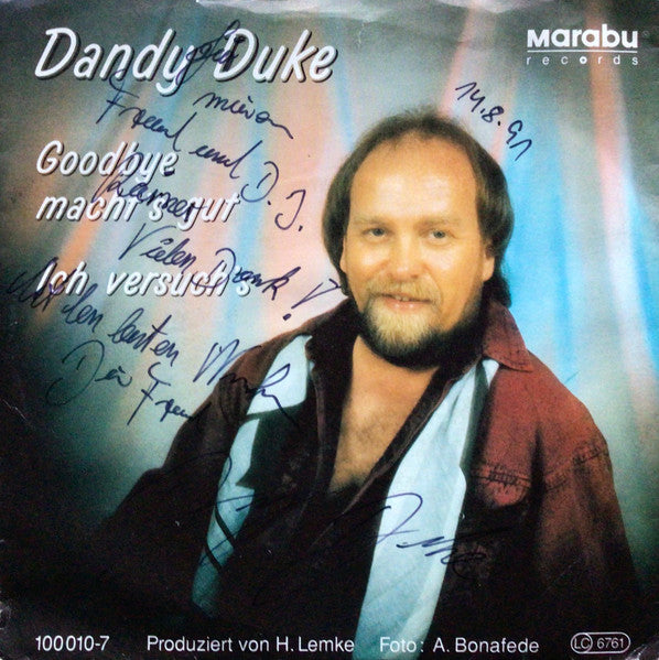 Dandy Duke : Goodbye Macht's Gut / Ich Versuch's (7")