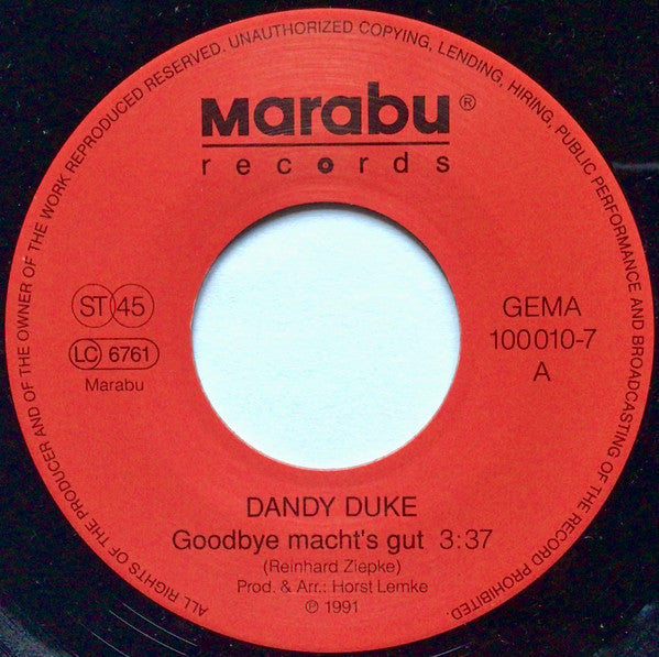Dandy Duke : Goodbye Macht's Gut / Ich Versuch's (7")