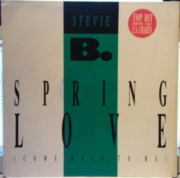 Stevie B.* : Spring Love (Come Back To Me) (12")
