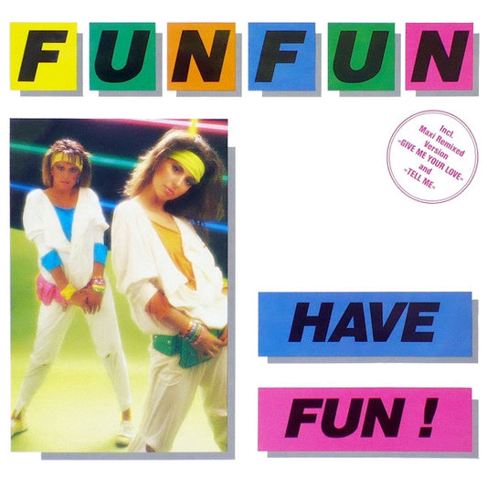 Fun Fun : Have Fun! (LP, Album, DMM)