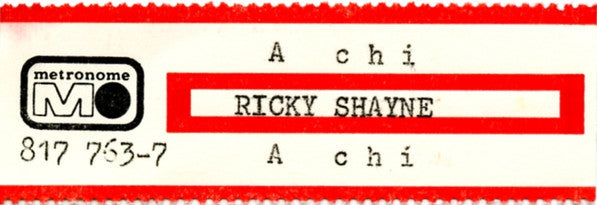 Ricky Shayne : A Chi (7", Single)