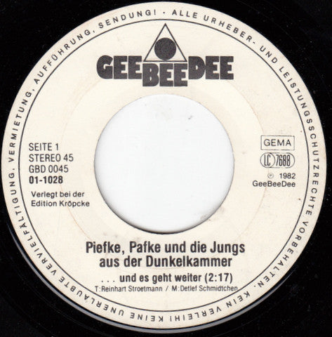 Piefke & Pafke Und Die Jungs Aus Der Dunkelkammer : ...Und Es Geht Ab (7", Single, M/Print)
