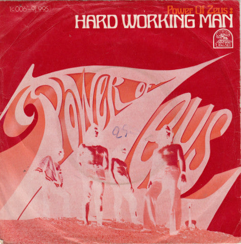 Power Of Zeus : Hard Working Man (7", Single)