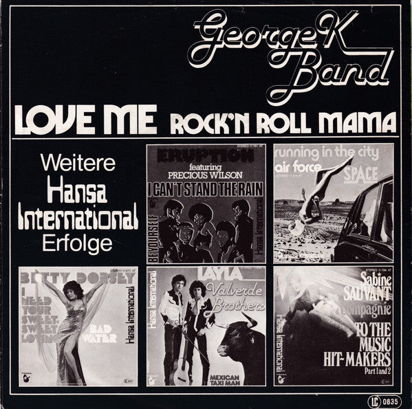 George K Band : Love Me (7", Single)