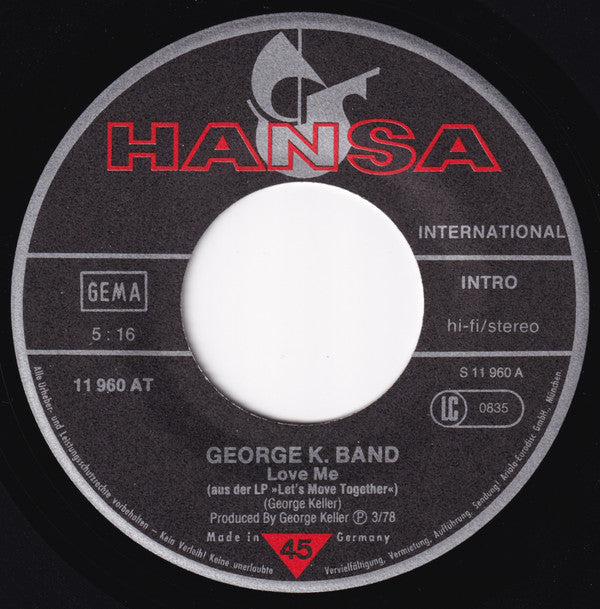 George K Band : Love Me (7", Single)