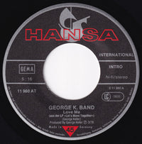 George K Band : Love Me (7", Single)