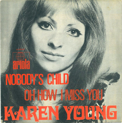 Karen Young (2) : Nobody's Child / Oh How I Miss You (7")