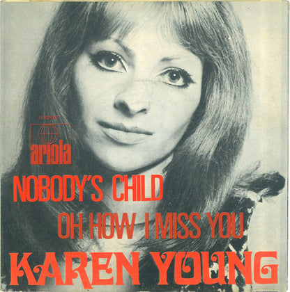 Karen Young (2) : Nobody's Child / Oh How I Miss You (7")