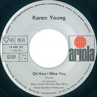 Karen Young (2) : Nobody's Child / Oh How I Miss You (7")
