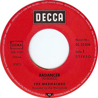 The Marmalade : Radancer (7", Single)