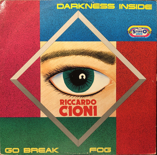 Riccardo Cioni : Darkness Inside / Go Break / Fog (12")