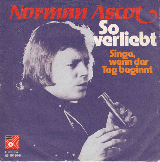 Norman Ascot : So Verliebt (7", Single)