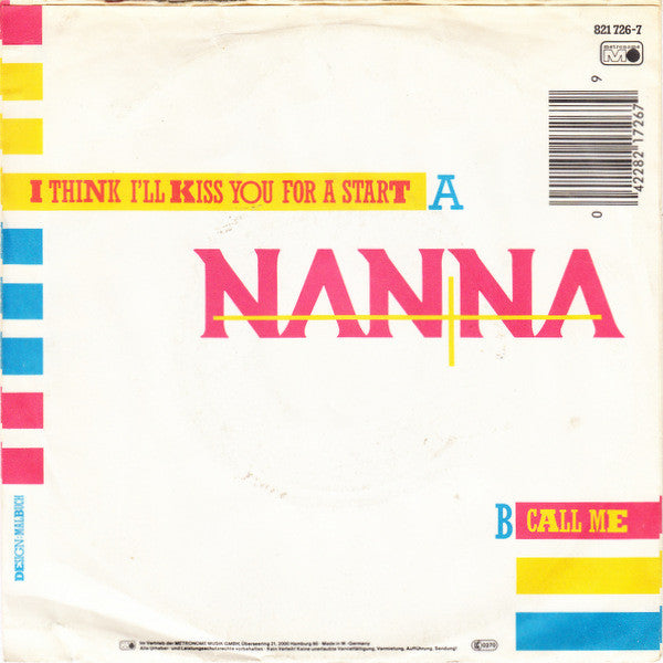 Nanna : I Think I'll Kiss You For A Start (7", Single)