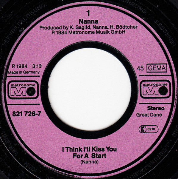Nanna : I Think I'll Kiss You For A Start (7", Single)