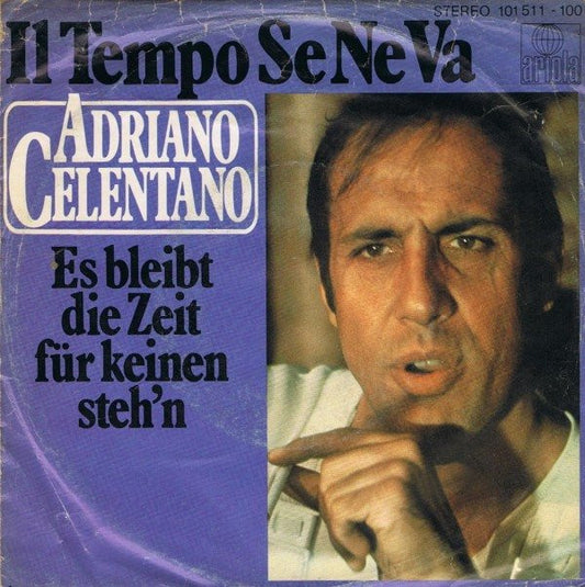 Adriano Celentano : Il Tempo Se Ne Va (7", Single)