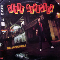 Benny Mardones : Too Much To Lose (LP, Album, Pre)