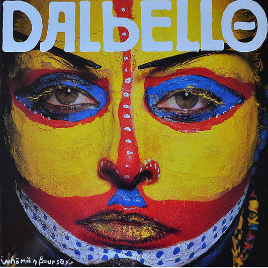 Dalbello* : Whōmănfoursāys (LP, Album)