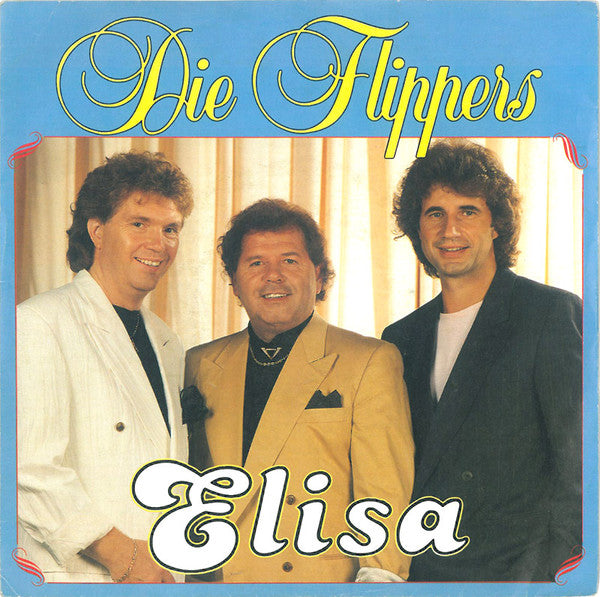 Die Flippers : Elisa (7", Single)