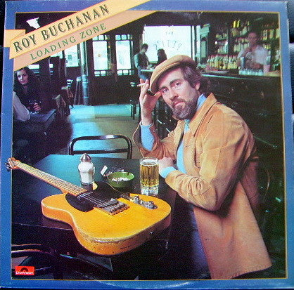 Roy Buchanan : Loading Zone (LP, Album)
