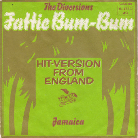 The Diversions : Fattie Bum-Bum (7", Single)