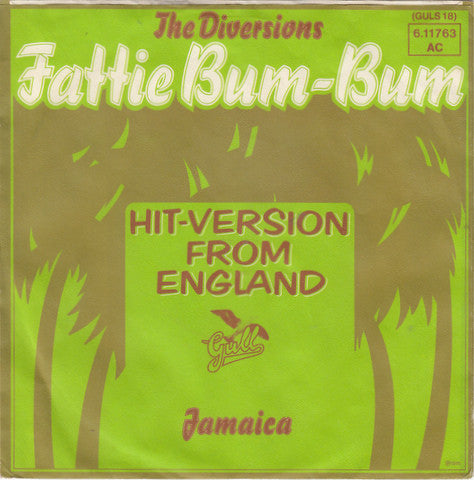 The Diversions : Fattie Bum-Bum (7", Single)