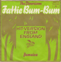 The Diversions : Fattie Bum-Bum (7", Single)