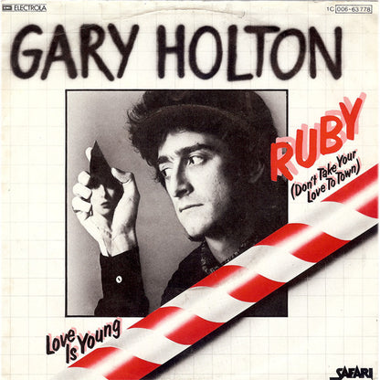 Gary Holton : Ruby (Don't Take Your Love To Town) (7", Single)