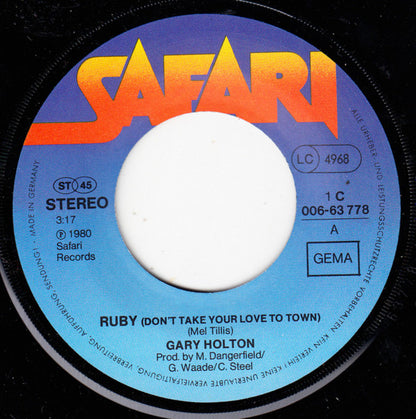 Gary Holton : Ruby (Don't Take Your Love To Town) (7", Single)