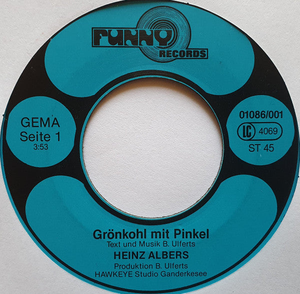 Heinz Albers : Grönkohl Mit Pinkel (7")