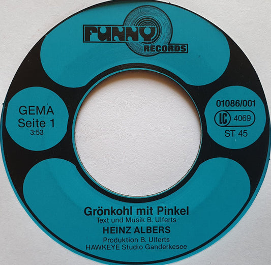 Heinz Albers : Grönkohl Mit Pinkel (7")