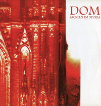Dom : Fackeln Im Sturm (12")