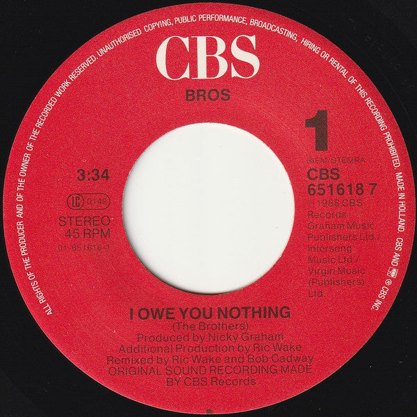 Bros : I Owe You Nothing (7", Single)