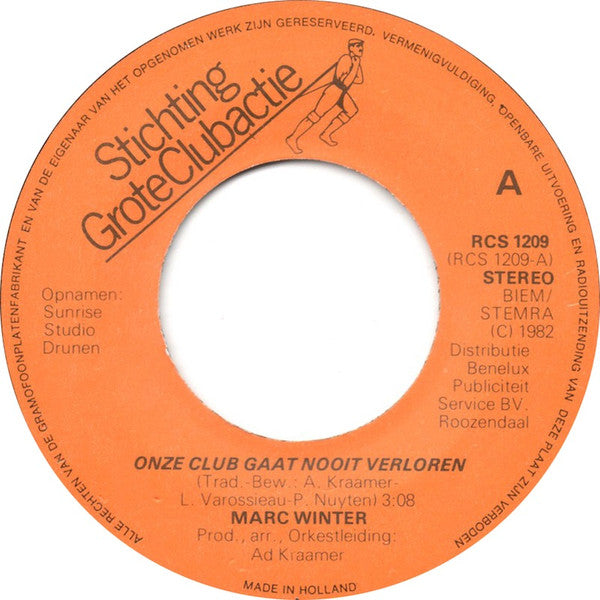 Marc Winter : Onze Club Gaat Nooit Verloren (7")