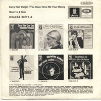 Orange Bicycle : Carry That Weight You Never Give Me Your Money (7", Single, Mono)