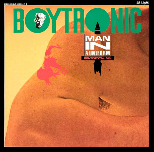Boytronic : Man In A Uniform (Continental-Mix) (12", Maxi)
