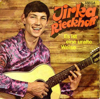 Jirka Rieckhoff : Nun Bist Du Da / Es Ist Eine Uralte Weise (7", Single, Mono)