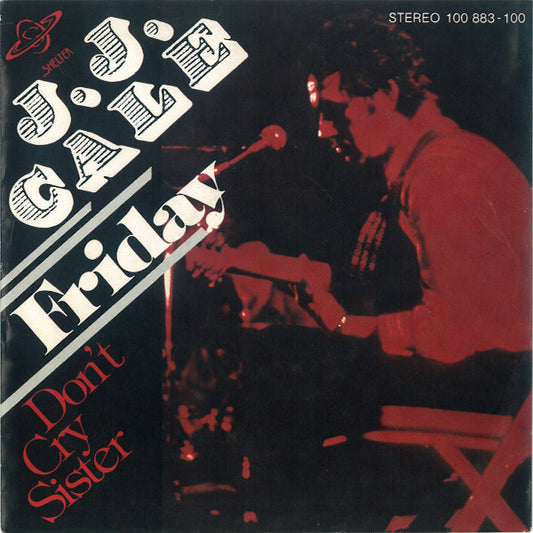 J.J. Cale : Friday  (7", Single)
