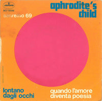 Aphrodite's Child : Lontano Dagli Occhi / Quando L'Amore Diventa Poesia (7", Mono)